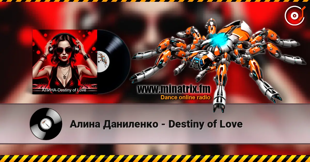 Алина Даниленко - Destiny of Love listen online in high quality | Minatrix.FM