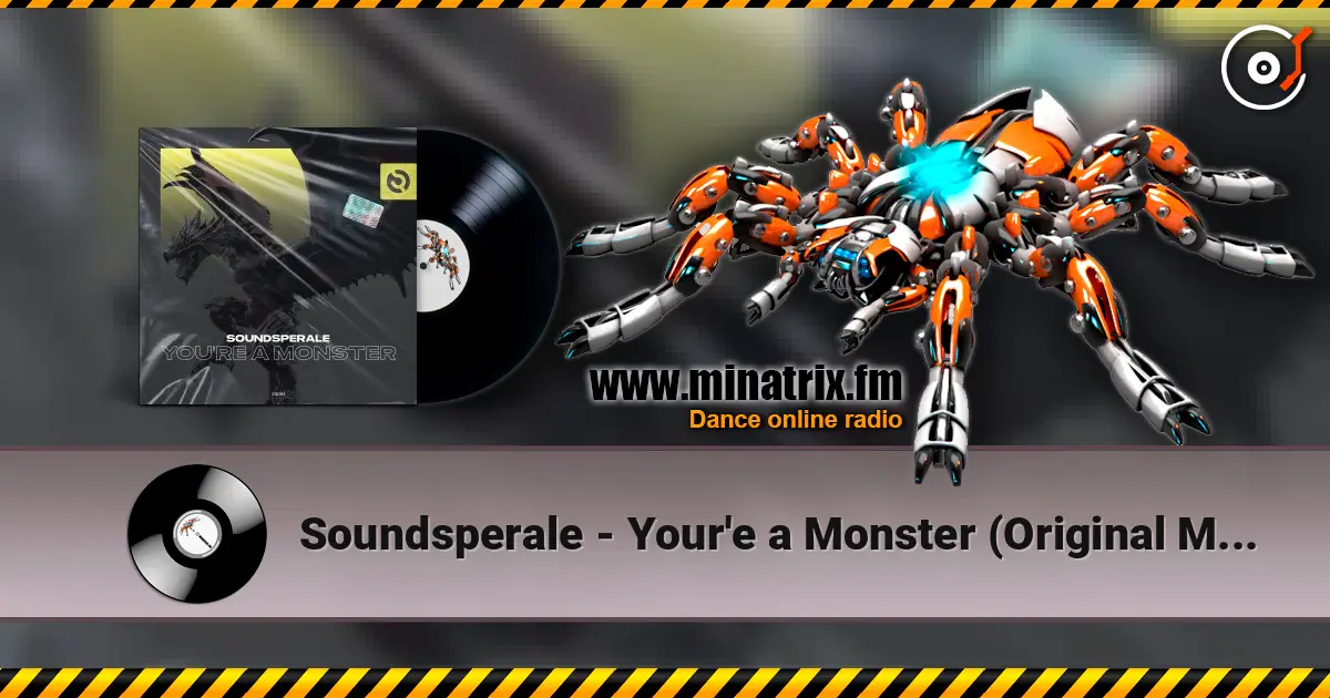 Soundsperale - Your'e a Monster (Original Mix) слухати онлайн у високій якості | Minatrix.FM