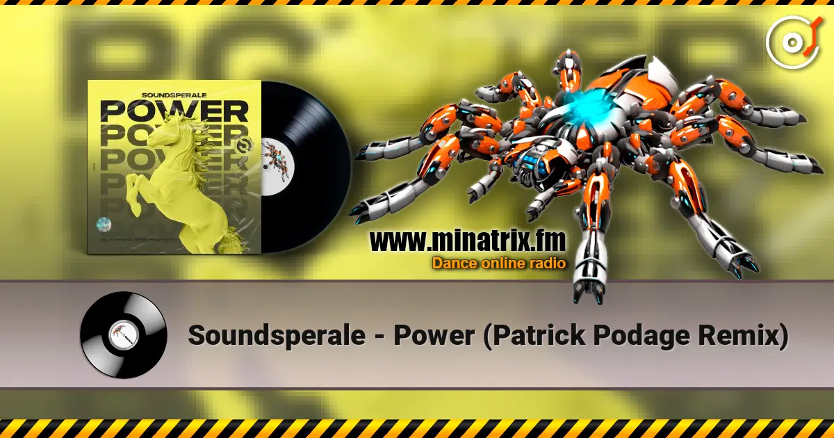 Soundsperale - Power (Patrick Podage Remix) listen online in high quality | Minatrix.FM