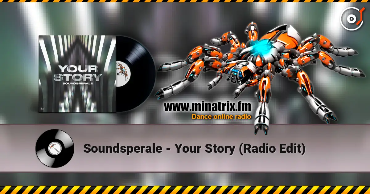 Soundsperale - Your Story (Radio Edit) listen online in high quality | Minatrix.FM