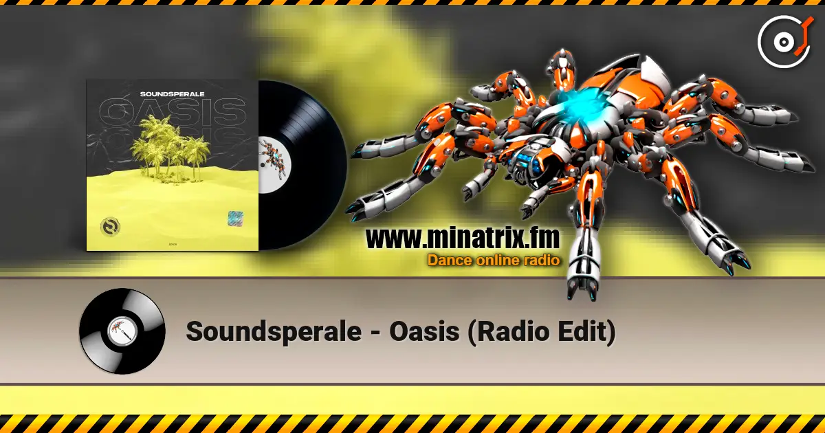 Soundsperale - Oasis (Radio Edit) online in hoher Qualität hören | Minatrix.FM