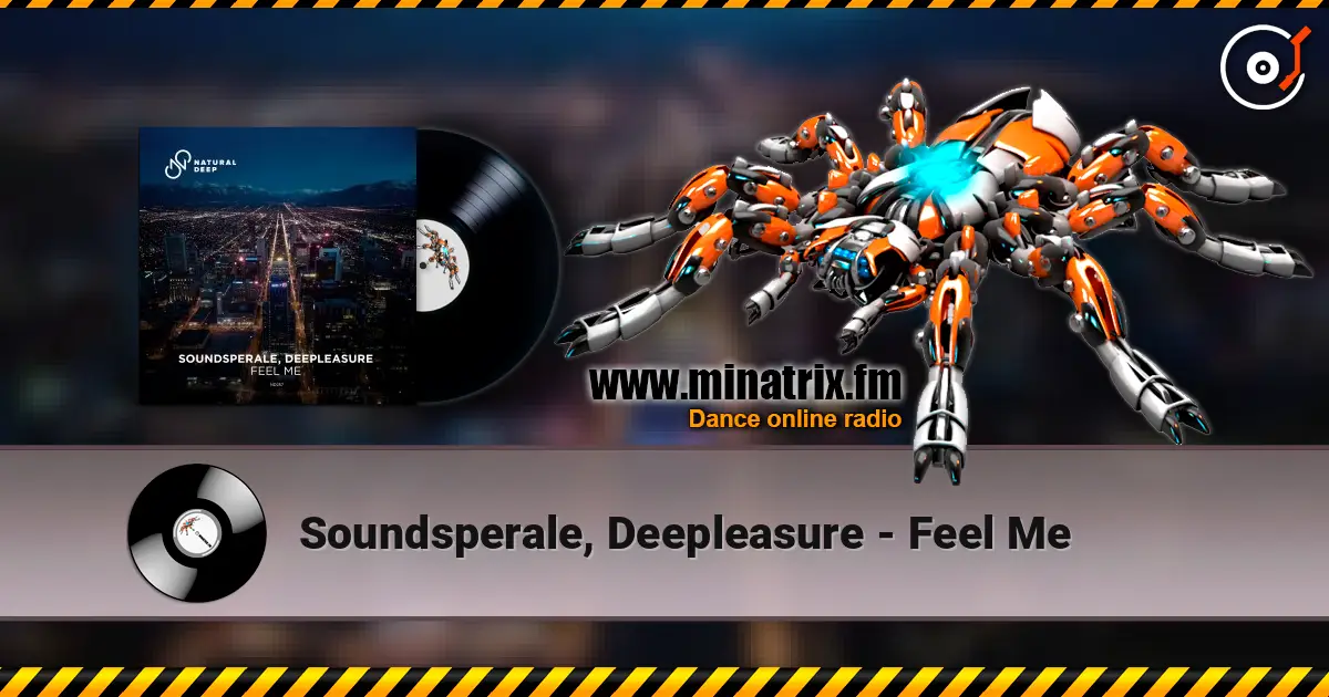 Soundsperale, Deepleasure - Feel Me online in hoher Qualität hören | Minatrix.FM