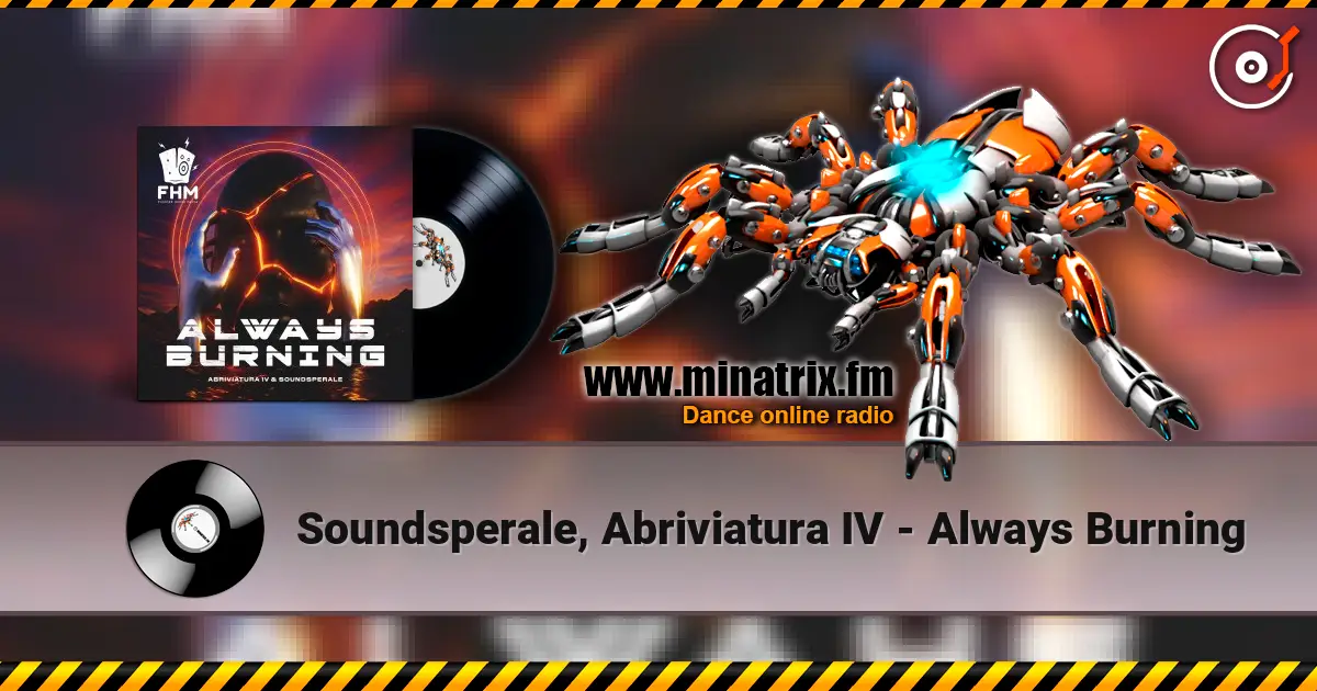 Soundsperale, Abriviatura IV - Always Burning слушать онлайн в высоком качестве | Minatrix.FM