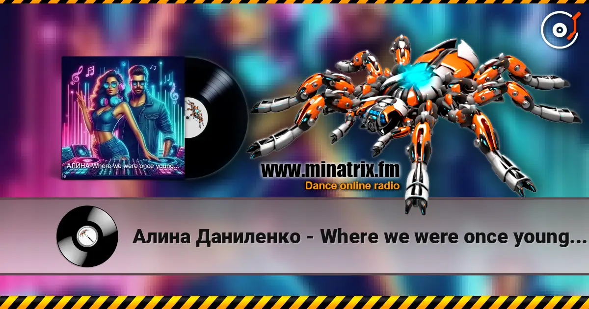 Алина Даниленко - Where we were once young... online in hoher Qualität hören | Minatrix.FM