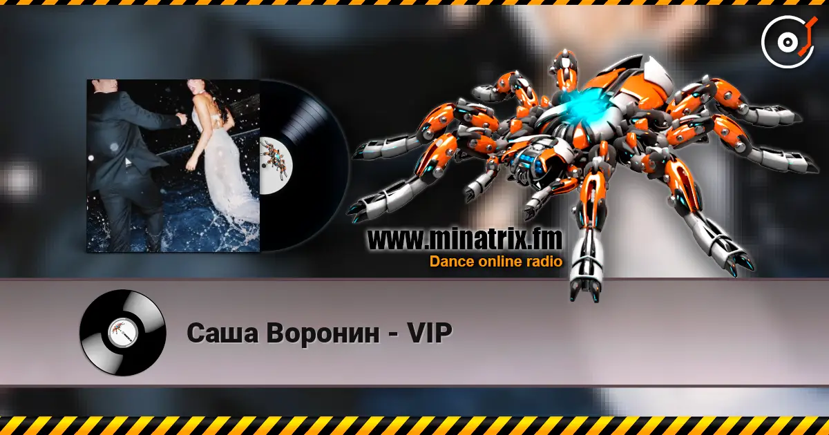 Саша Воронин - VIP online in hoher Qualität hören | Minatrix.FM