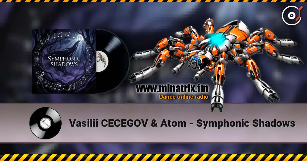 Vasilii CECEGOV & Atom - Symphonic Shadows listen online in high quality | Minatrix.FM