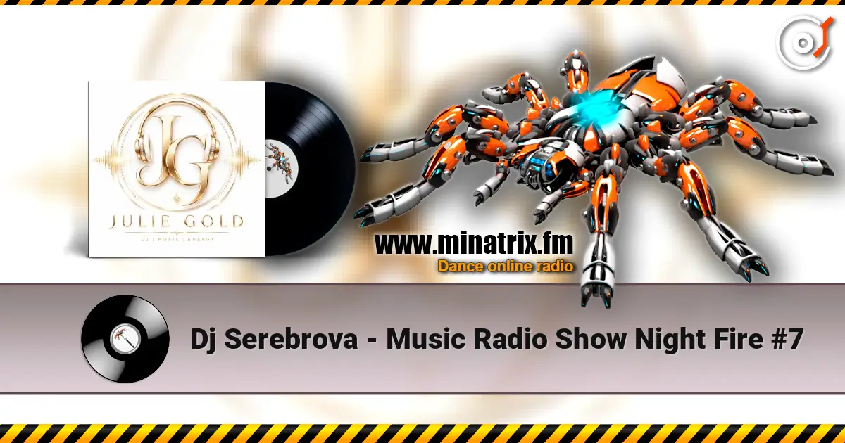 Dj Serebrova - Music Radio Show Night Fire #7 слухати онлайн у високій якості | Minatrix.FM