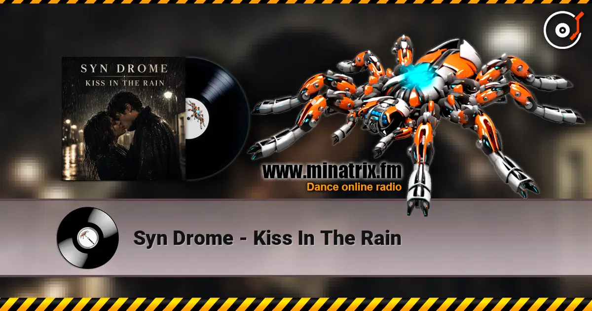 Syn Drome - Kiss In The Rain listen online in high quality | Minatrix.FM