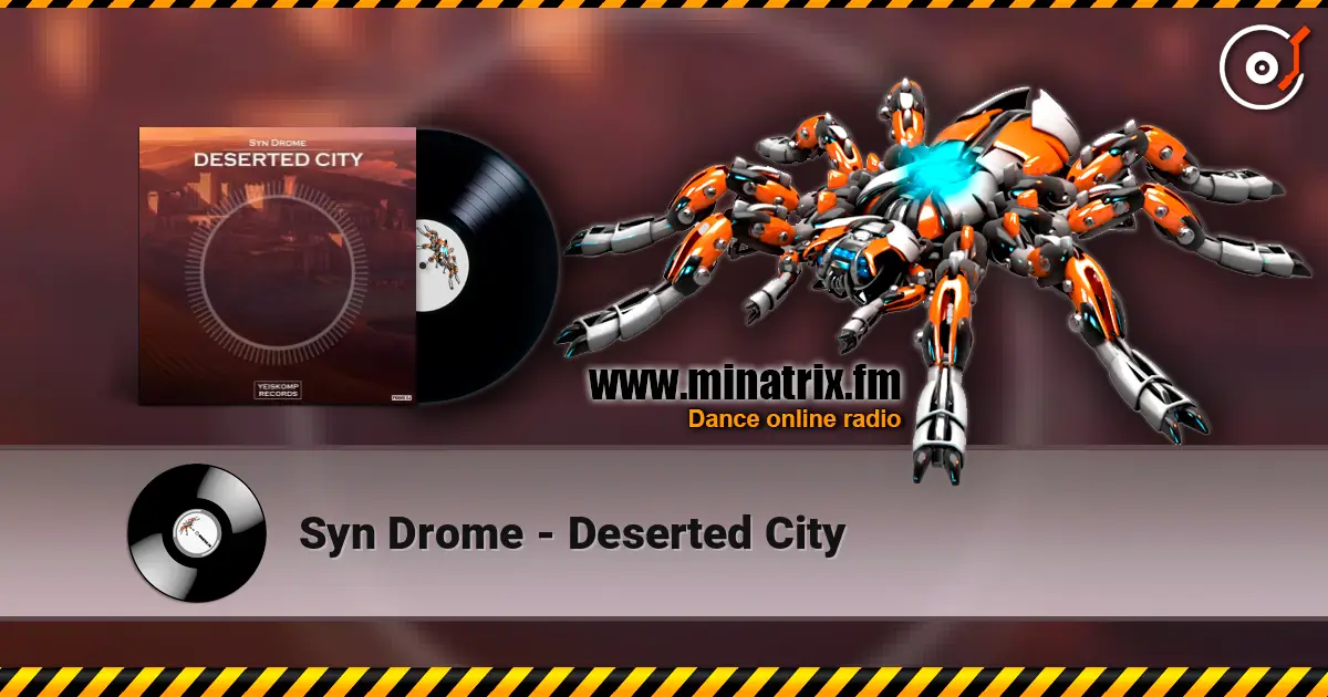 Syn Drome - Deserted City слушать онлайн в высоком качестве | Minatrix.FM