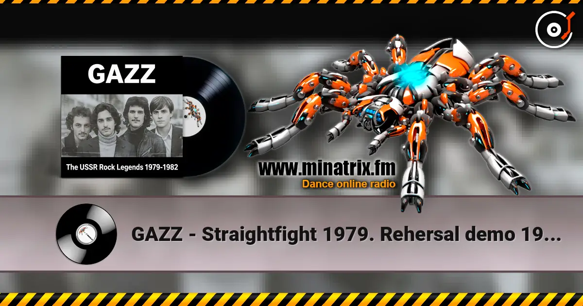 GAZZ - Straightfight 1979. Rehersal demo 1980. Restored & remastered 2026 listen online in high quality | Minatrix.FM