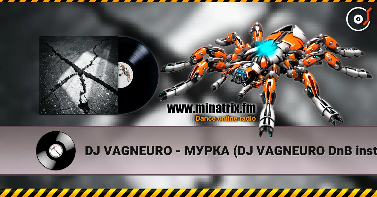 DJ VAGNEURO - МУРКА (DJ VAGNEURO DnB instrumental cover 2026) listen online in high quality | Minatrix.FM