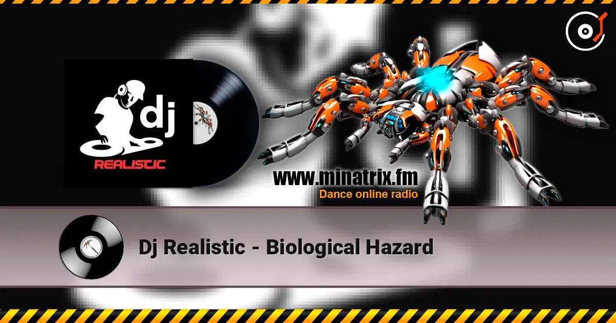 Dj Realistic - Biological Hazard слухати онлайн у високій якості | Minatrix.FM