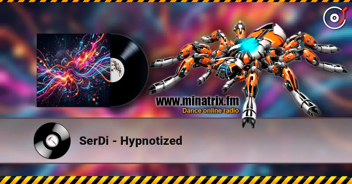 SerDi - Hypnotized слухати онлайн у високій якості | Minatrix.FM