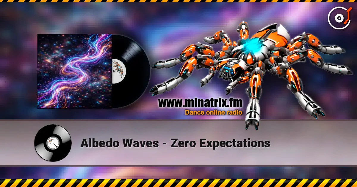 Albedo Waves - Zero Expectations 高品质在线收听 | Minatrix.FM