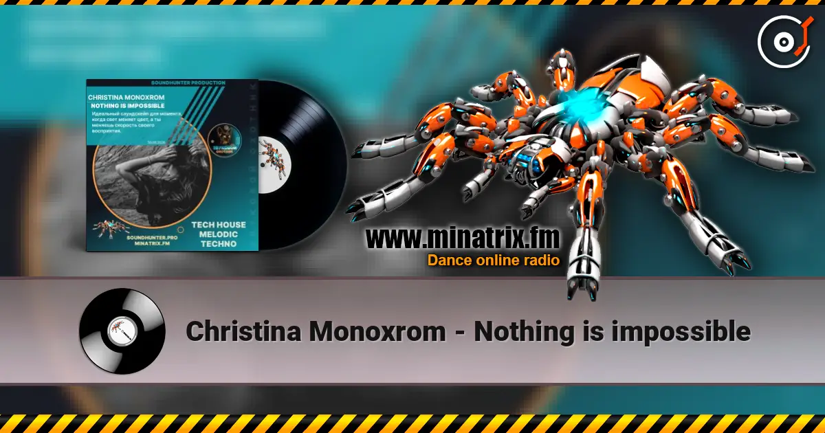 Christina Monoxrom - Nothing is impossible 高品质在线收听 | Minatrix.FM
