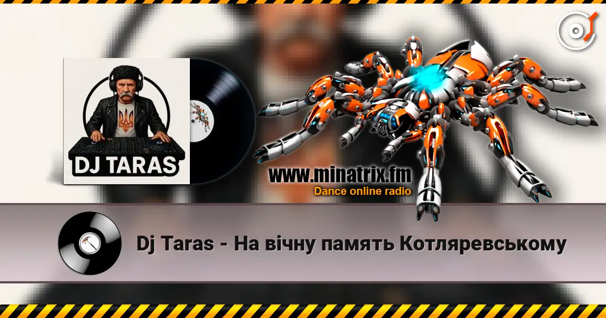 Dj Taras - На вiчну память Котляревському слушать онлайн в высоком качестве | Minatrix.FM