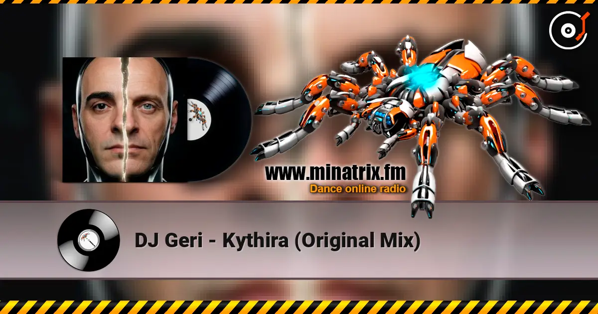 DJ Geri - Kythira (Original Mix) слушать онлайн в высоком качестве | Minatrix.FM