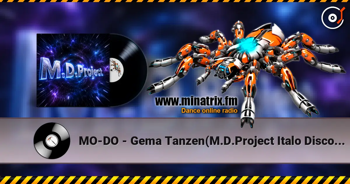 MO-DO - Gema Tanzen(M.D.Project Italo Disco mix) слушать онлайн в высоком качестве | Minatrix.FM