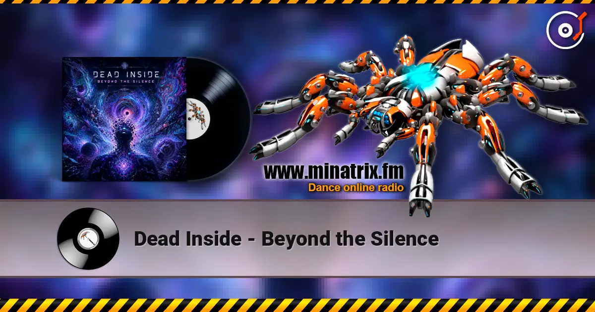 Dead Inside - Beyond the Silence слушать онлайн в высоком качестве | Minatrix.FM