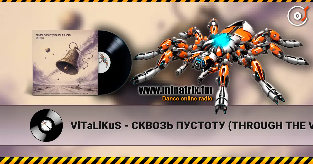 ViTaLiKuS - СКВОЗЬ ПУСТОТУ (THROUGH THE VOID) слушать онлайн в высоком качестве | Minatrix.FM