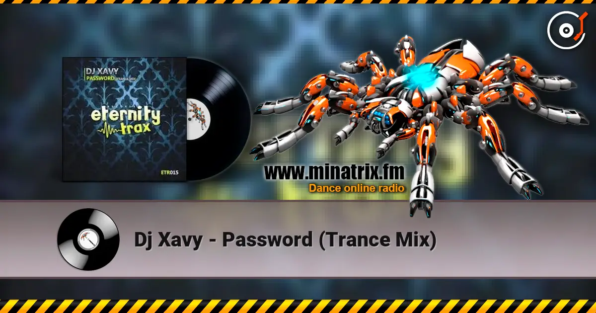 Dj Xavy - Password (Trance Mix) слушать онлайн в высоком качестве | Minatrix.FM