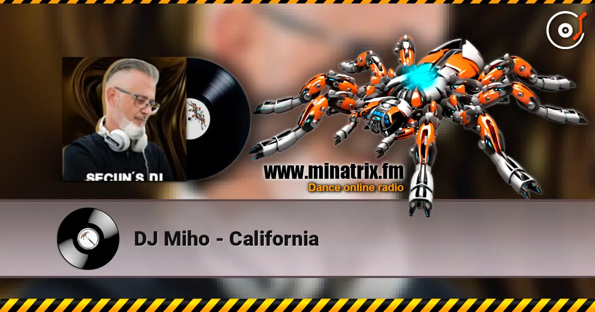 DJ Miho - California слушать онлайн в высоком качестве | Minatrix.FM