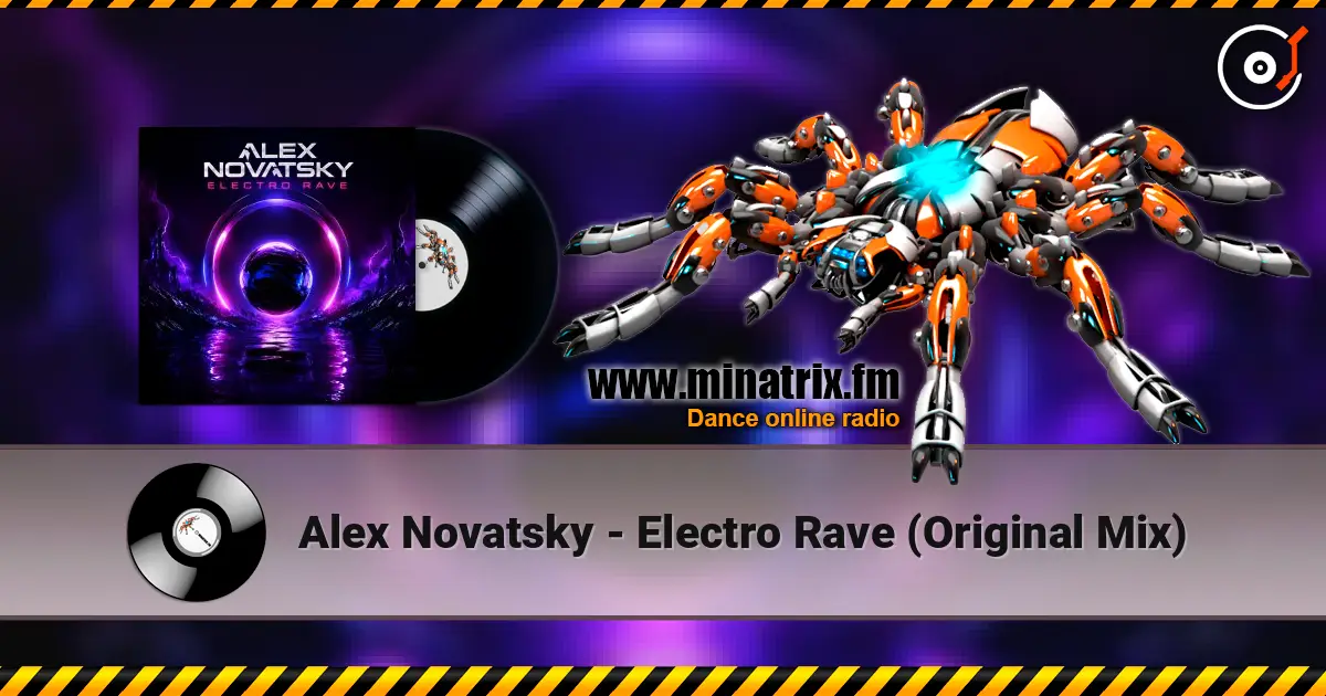 Alex Novatsky - Electro Rave (Original Mix) 高品质在线收听 | Minatrix.FM