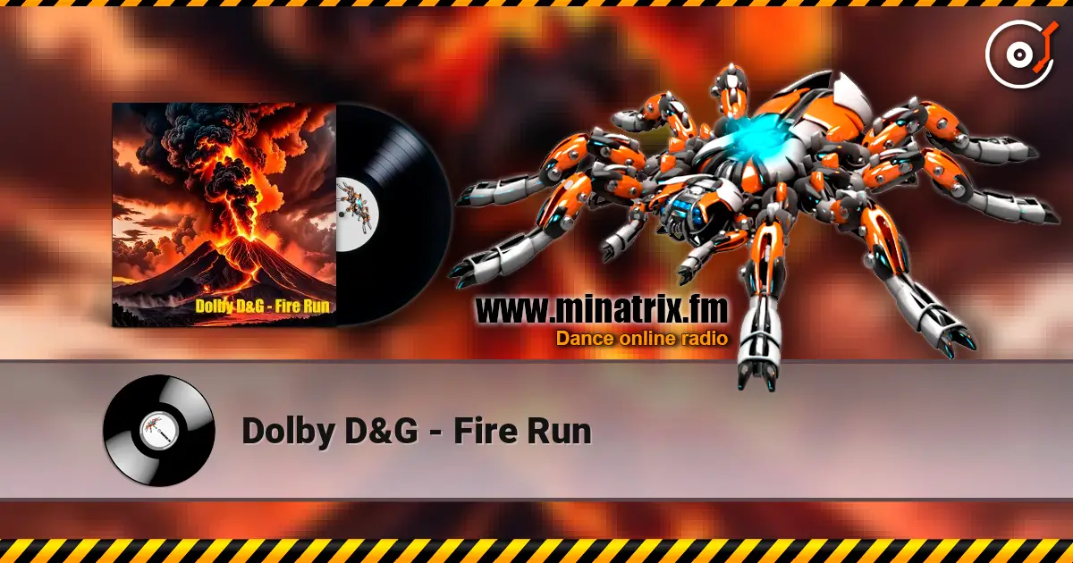 Dolby D&G - Fire Run слушать онлайн в высоком качестве | Minatrix.FM