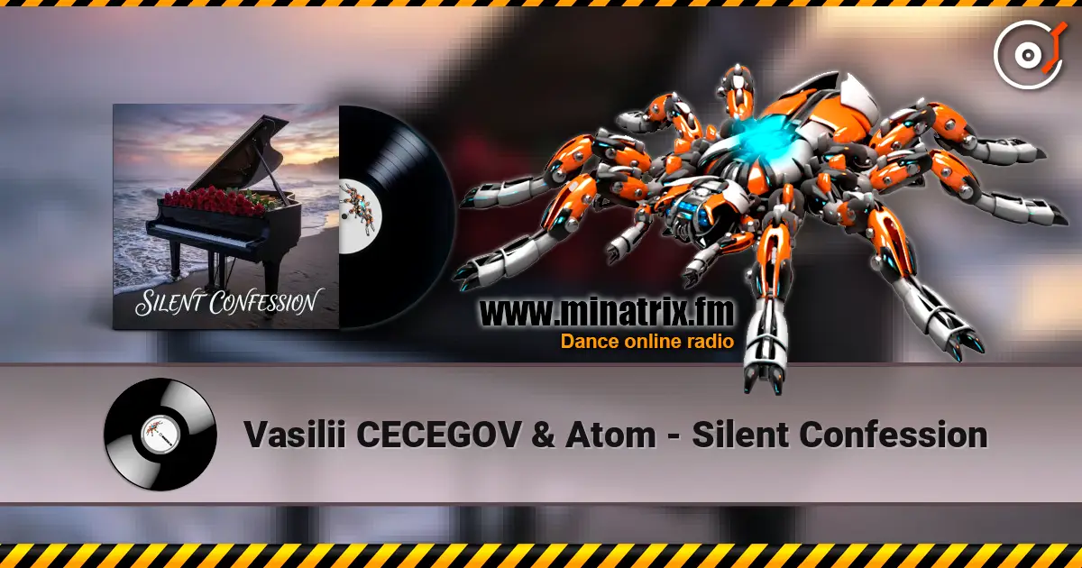 Vasilii CECEGOV & Atom - Silent Confession слушать онлайн в высоком качестве | Minatrix.FM