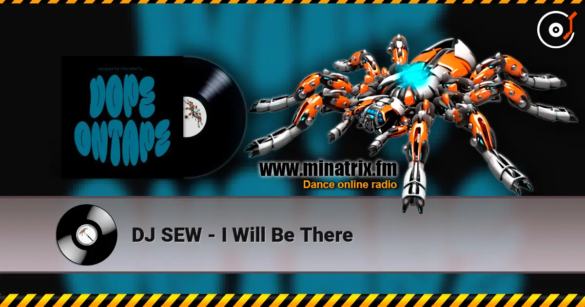 DJ SEW - I Will Be There слушать онлайн в высоком качестве | Minatrix.FM