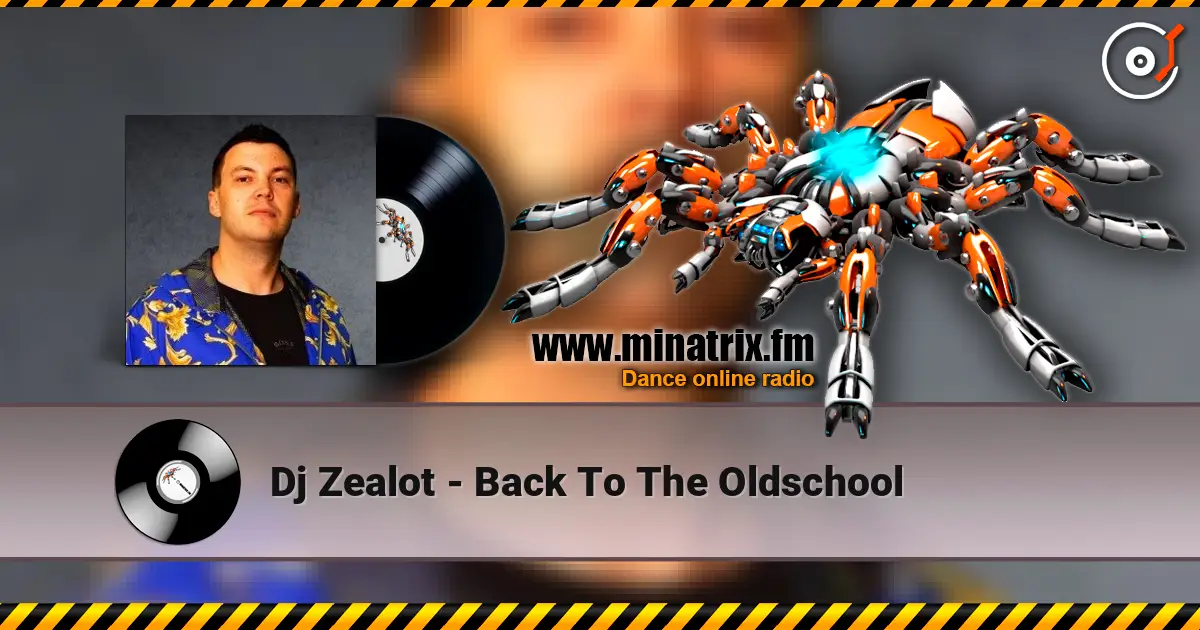 Dj Zealot - Back To The Oldschool слушать онлайн в высоком качестве | Minatrix.FM