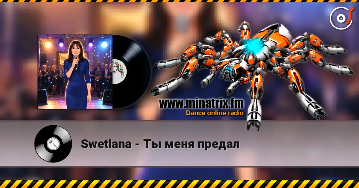 Swetlana - Ты меня предал слушать онлайн в высоком качестве | Minatrix.FM