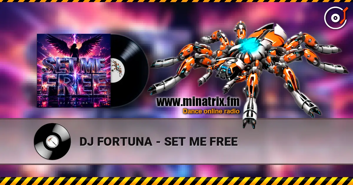 DJ FORTUNA - SET ME FREE слушать онлайн в высоком качестве | Minatrix.FM