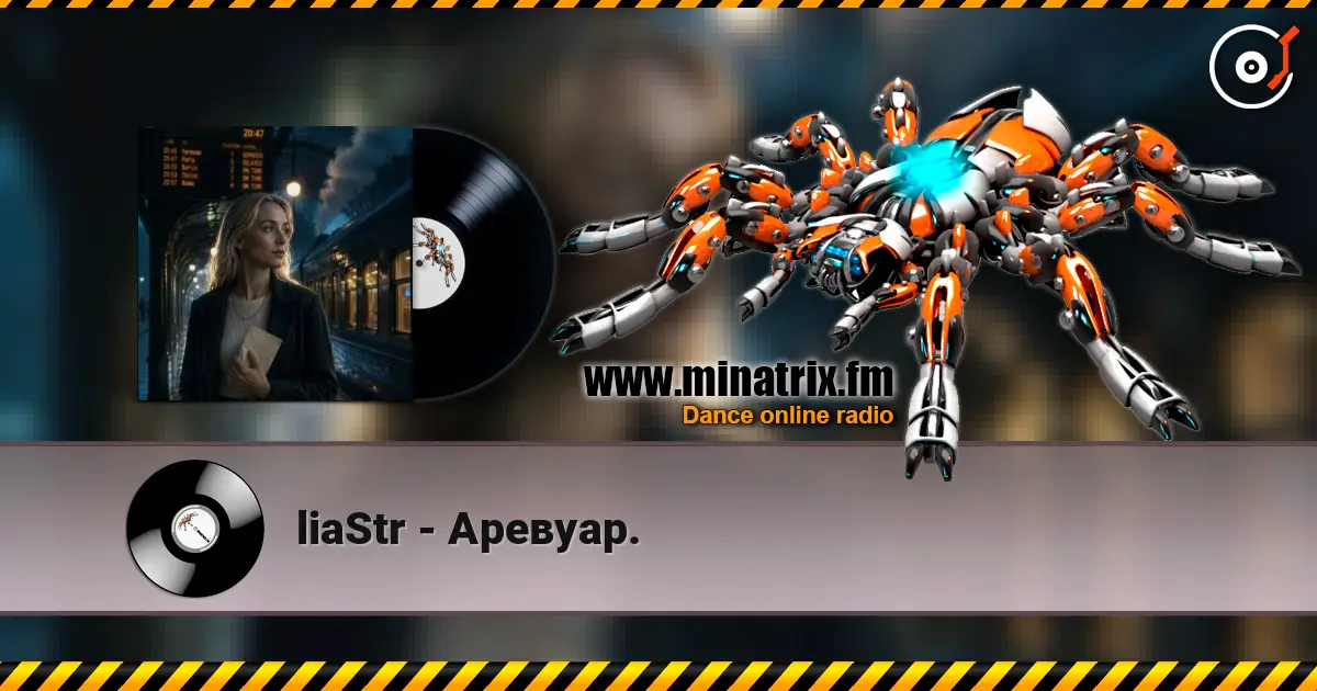 liaStr - Аревуар. слушать онлайн в высоком качестве | Minatrix.FM