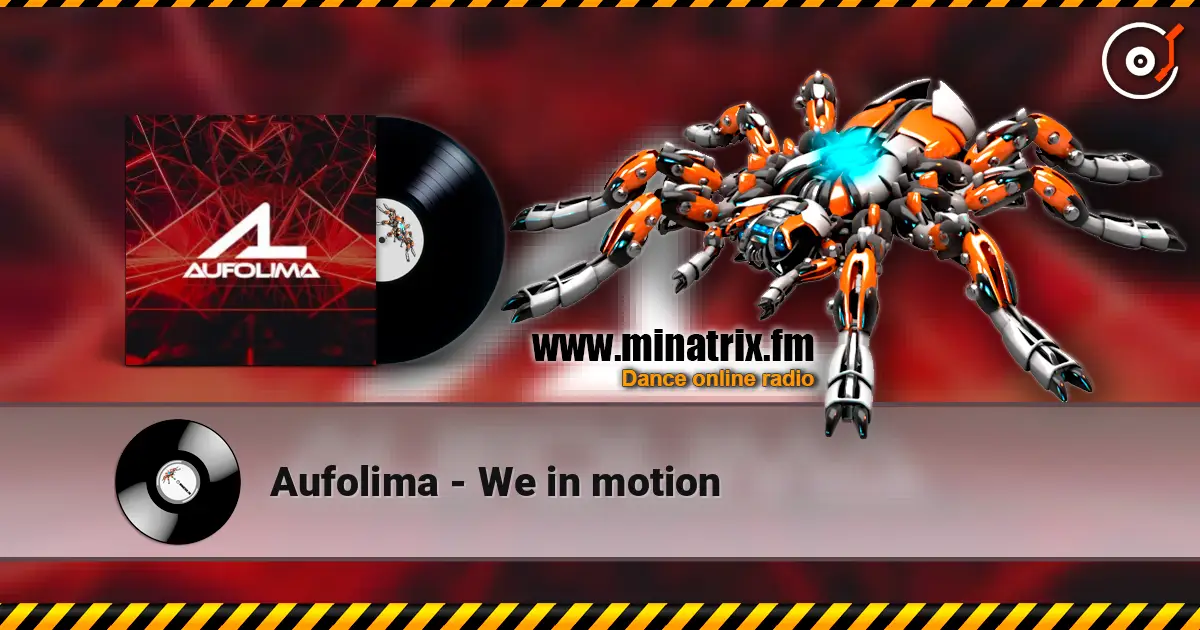 Aufolima - We in motion слушать онлайн в высоком качестве | Minatrix.FM