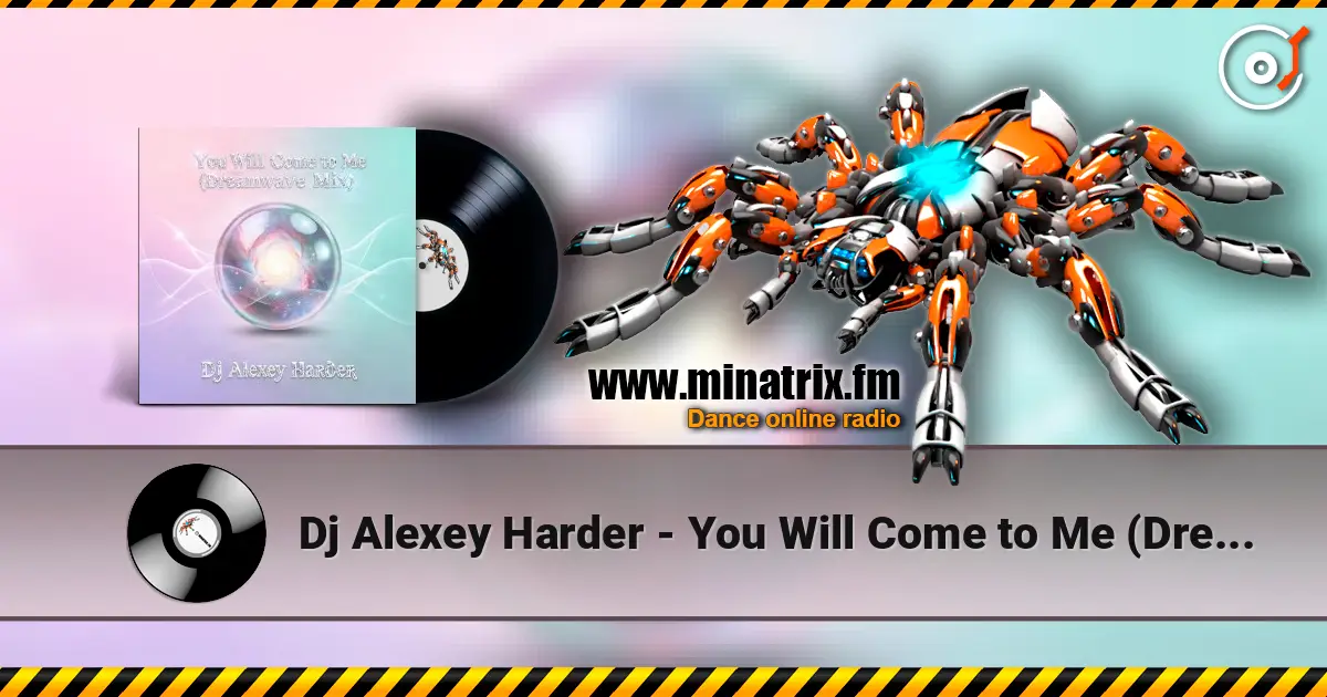 Dj Alexey Harder - You Will Come to Me (Dreamwave Mix) слушать онлайн в высоком качестве | Minatrix.FM