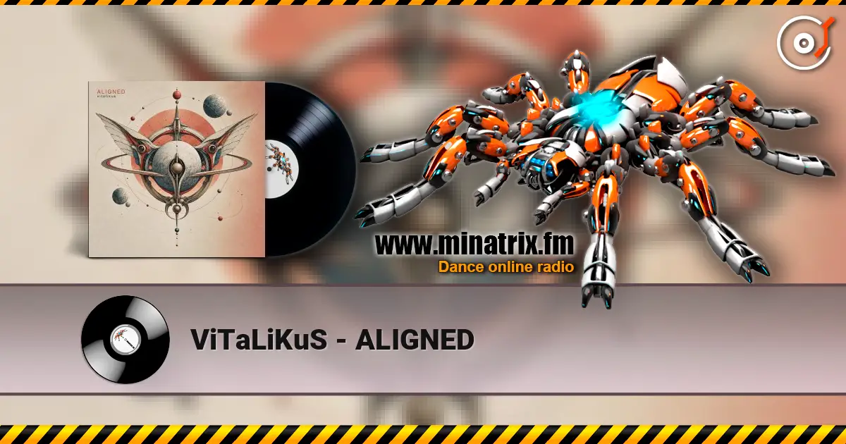 ViTaLiKuS - ALIGNED слушать онлайн в высоком качестве | Minatrix.FM