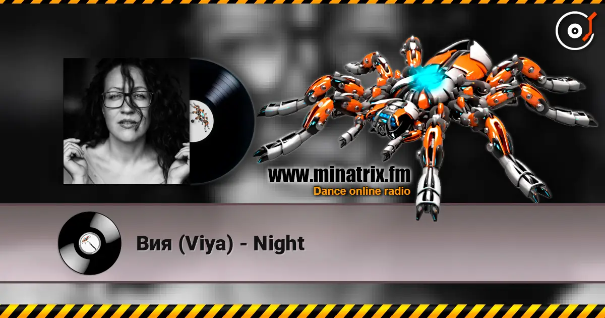 Вия (Viya) - Night слушать онлайн в высоком качестве | Minatrix.FM