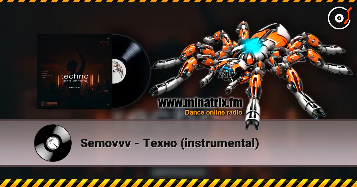 Semovvv - Техно (instrumental) слушать онлайн в высоком качестве | Minatrix.FM