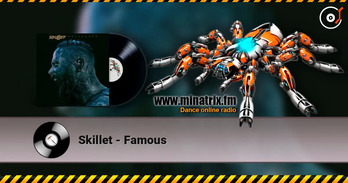 Skillet - Famous escuchar online en alta calidad | Minatrix.FM