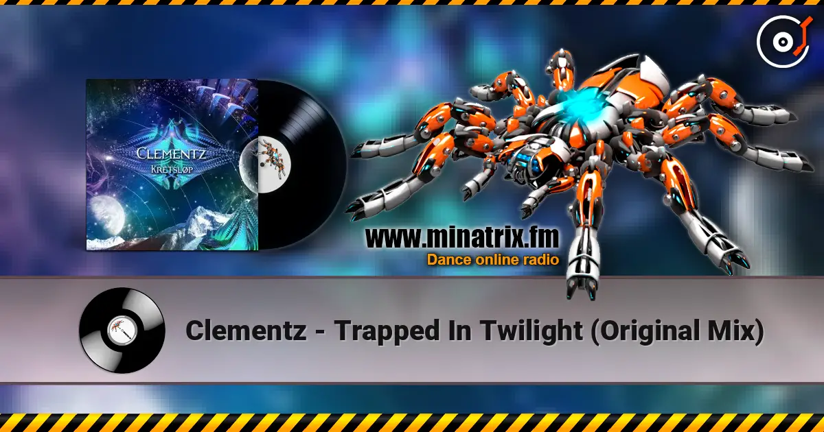Clementz - Trapped In Twilight (Original Mix) слушать онлайн в высоком качестве | Minatrix.FM