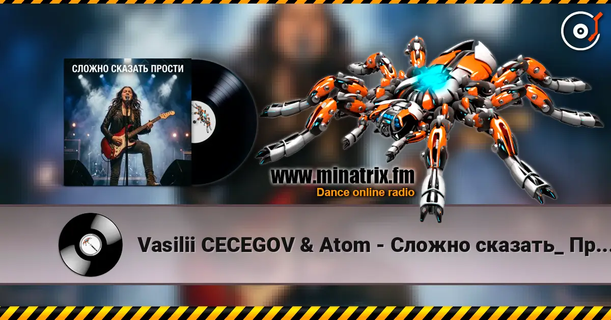 Vasilii CECEGOV & Atom - Сложно сказать_ Прости слушать онлайн в высоком качестве | Minatrix.FM