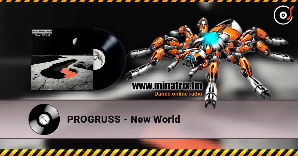 PROGRUSS - New World слушать онлайн в высоком качестве | Minatrix.FM
