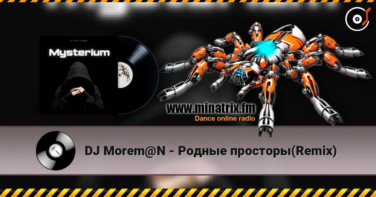 DJ Morem@N - Родные просторы(Remix) online in hoher Qualität hören | Minatrix.FM
