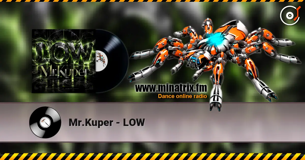 Mr.Kuper - LOW слушать онлайн в высоком качестве | Minatrix.FM