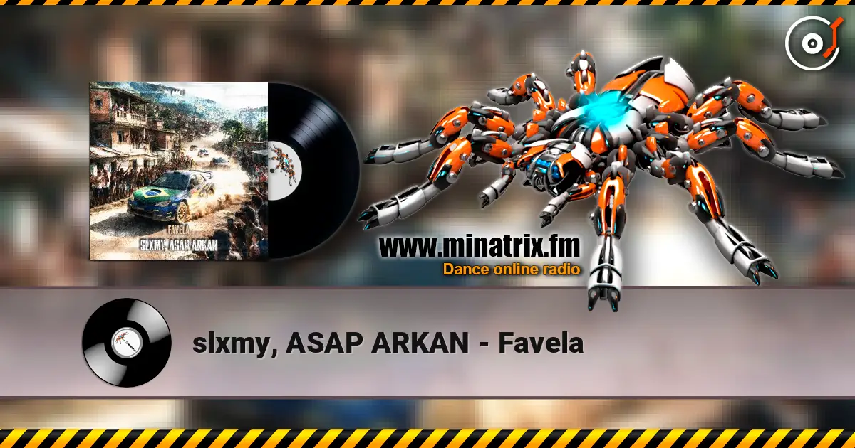 slxmy, ASAP ARKAN - Favela online in hoher Qualität hören | Minatrix.FM