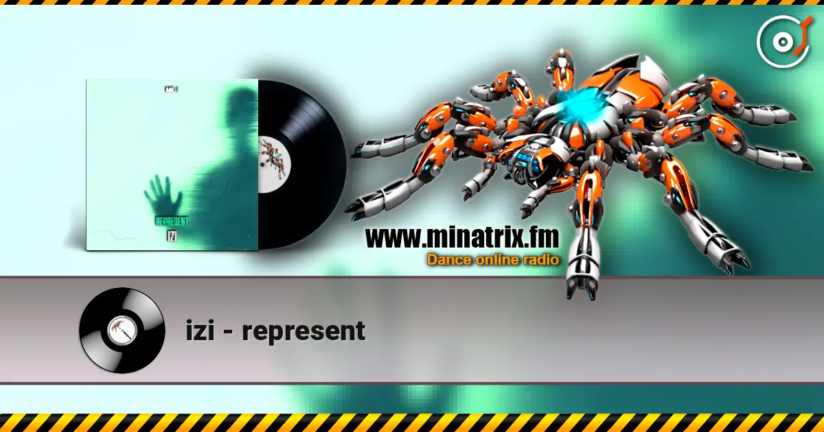 izi - represent слушать онлайн в высоком качестве | Minatrix.FM