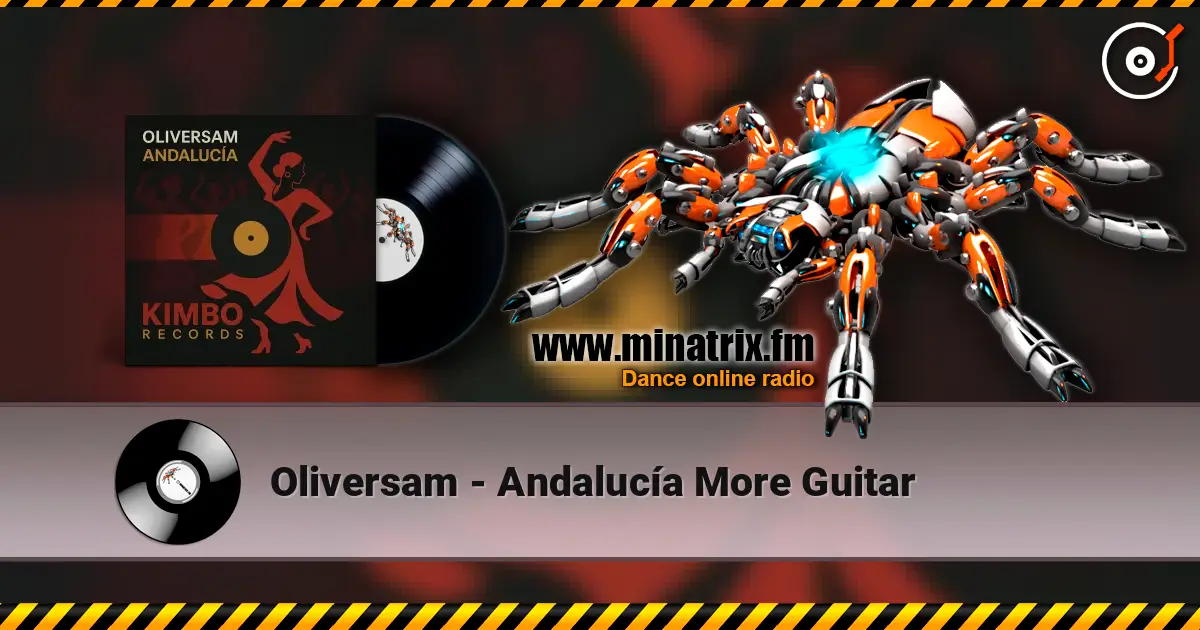 Oliversam - Andalucía More Guitar 高品质在线收听 | Minatrix.FM