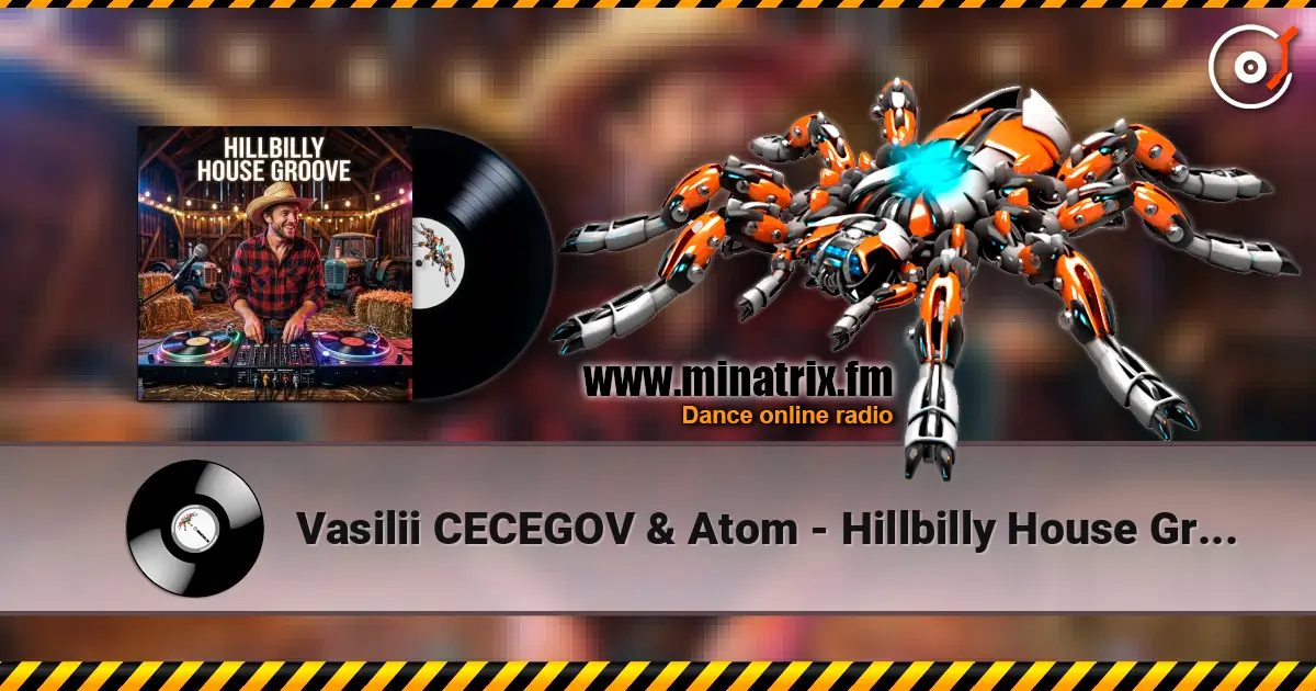 Vasilii CECEGOV & Atom - Hillbilly House Groove слушать онлайн в высоком качестве | Minatrix.FM