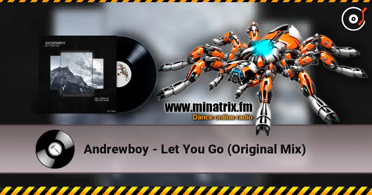 Andrewboy - Let You Go (Original Mix) online in hoher Qualität hören | Minatrix.FM
